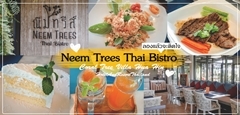 “ณีมทรีส์” (Neem Trees Thai Bistro) ไปลองแล้วจะติดใจเหมือนเรา