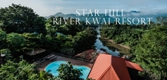 ♥ Star Hill River Kwai Resort